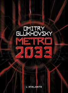Metro 2033 de Dmitry Glukhovsky